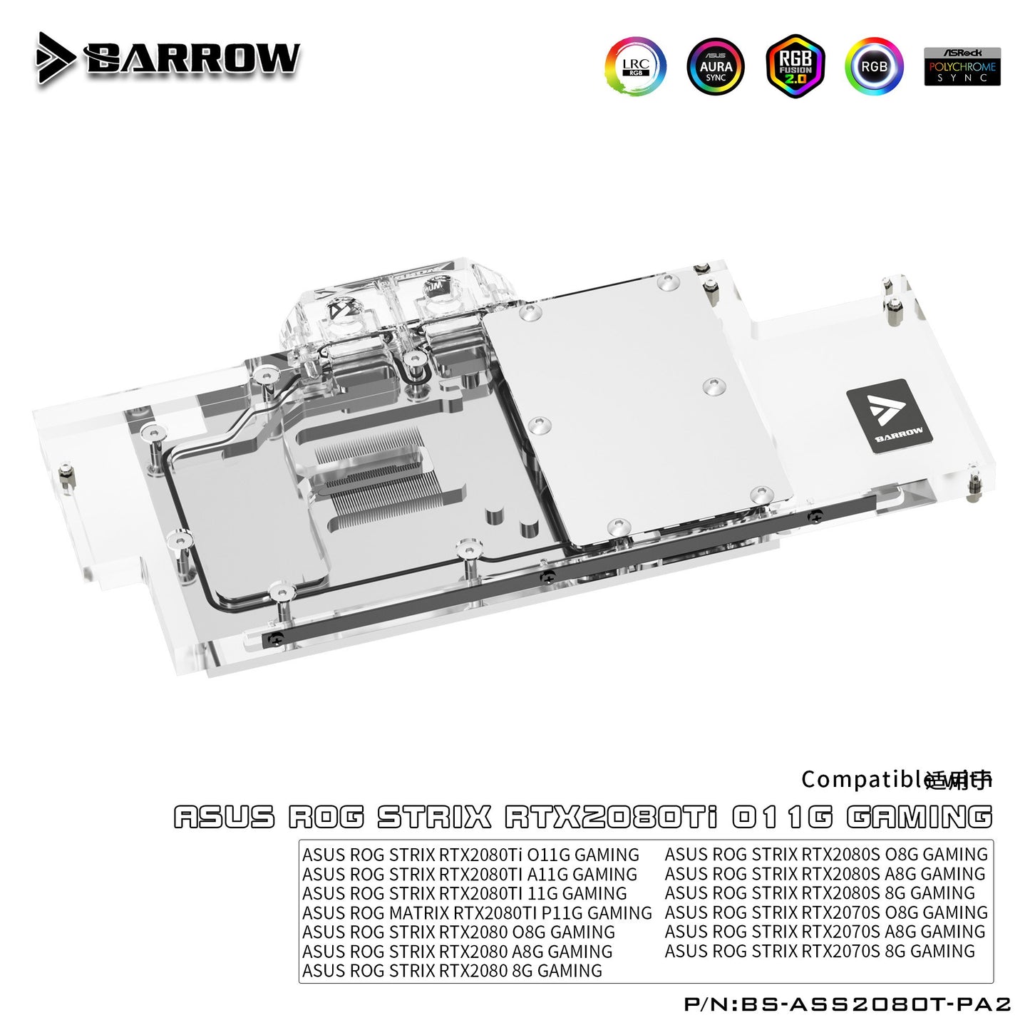 Barrow BS-ASS2080T-PA2, Full Coverage Graphics Card Water Cooling Block, For ASUS STRIX RTX2080Ti O11G/A11G,RTX2080/2080S/2070S