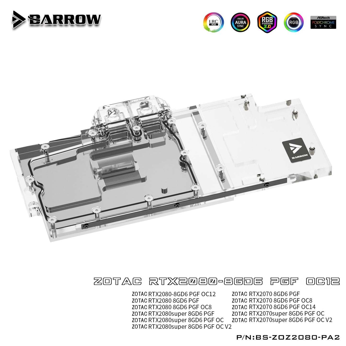 Barrow BS-ZOZ2080-PA2, Full Cover Graphics Card Water Cooling Blocks,For Zotac RTX2080/2070 8GD6 PGF OC12/OC8/OC14