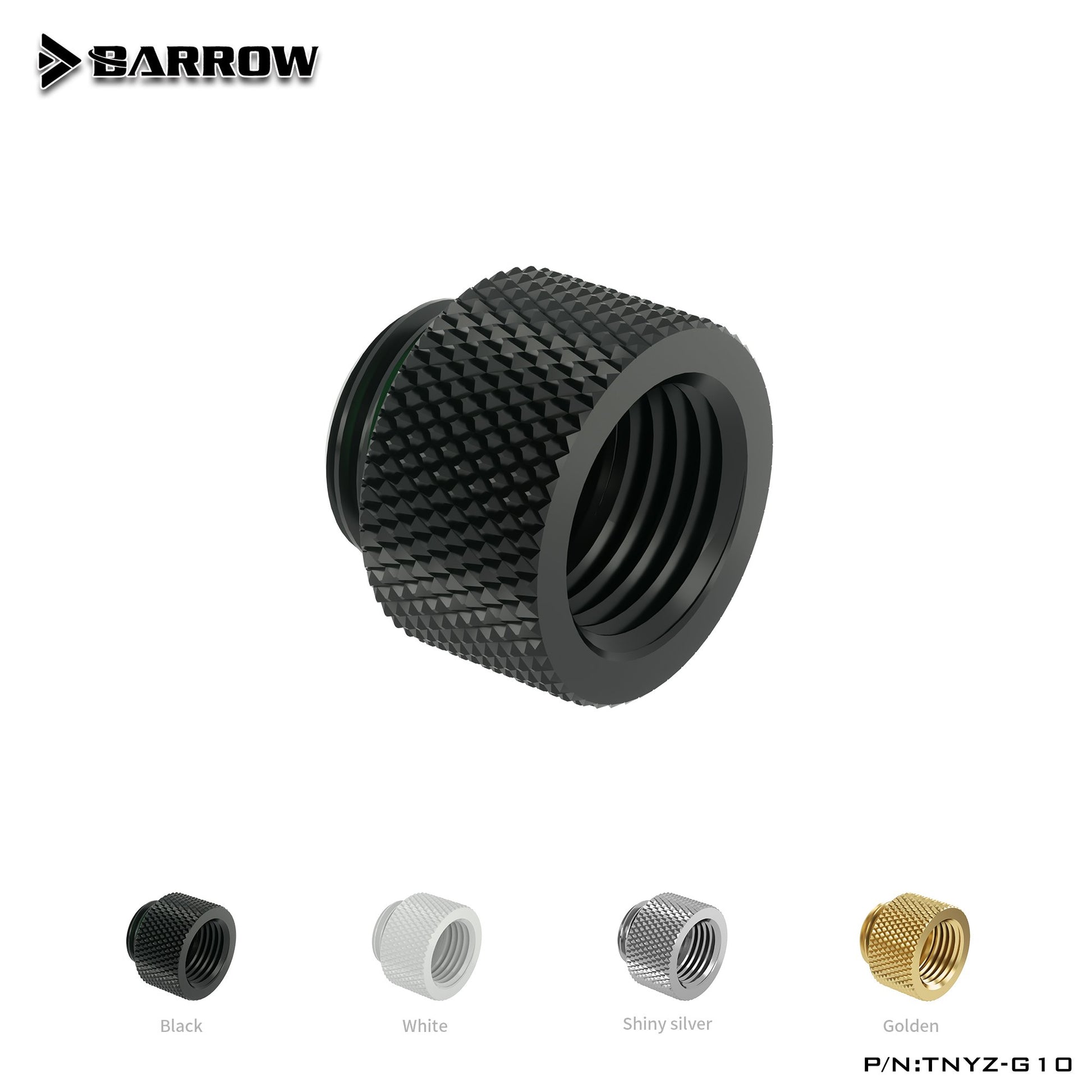 Barrow TNYZ-G10, 10mm Male To Female Extender Fittings, G1/4 Male To Female Water Cooling Fittings | Water Cooling Fitting
